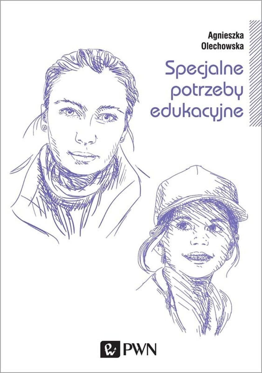 Specjalne potrzeby edukacyjne - Kompendium wiedzy Agnieszki Olechowskiej