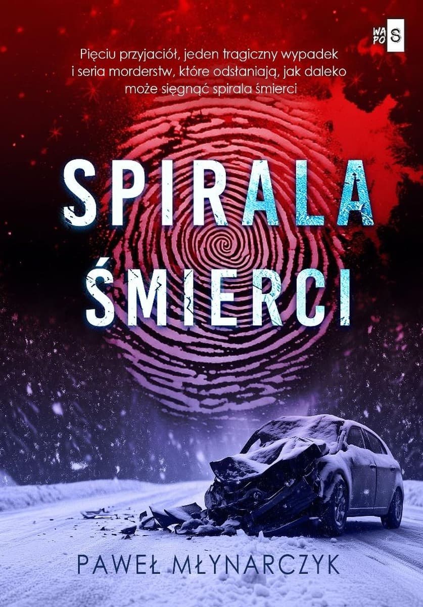 Spirala śmierci - Paweł Młynarczyk