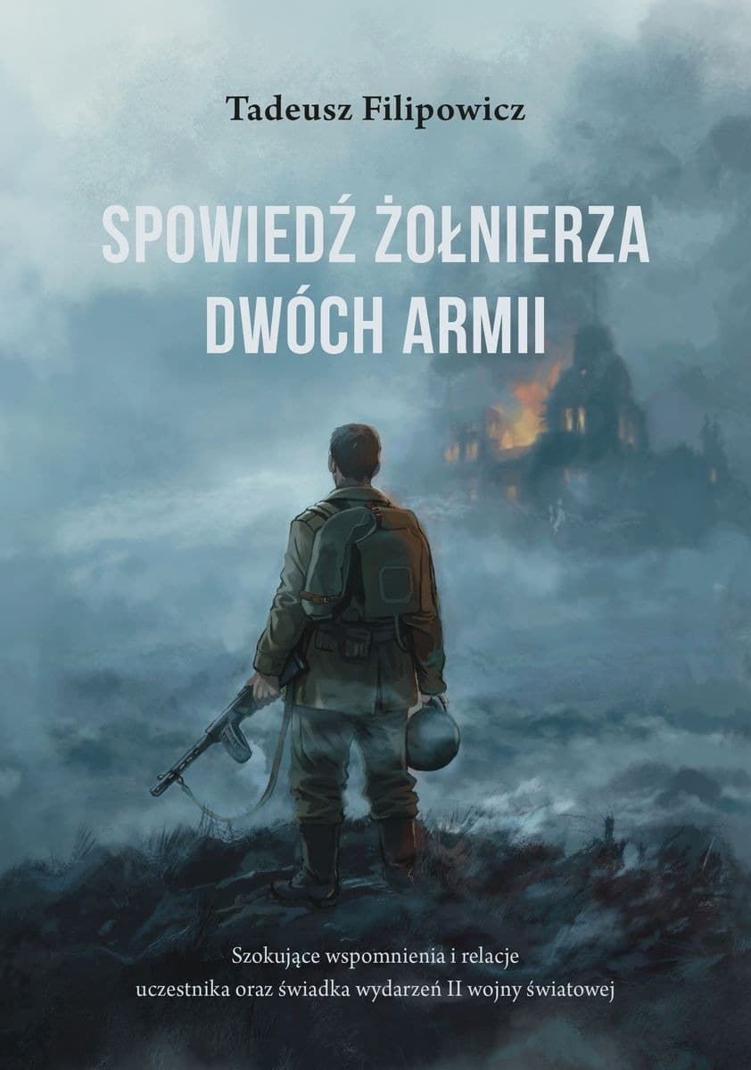 Spowiedź żołnierza Dwóch Armii