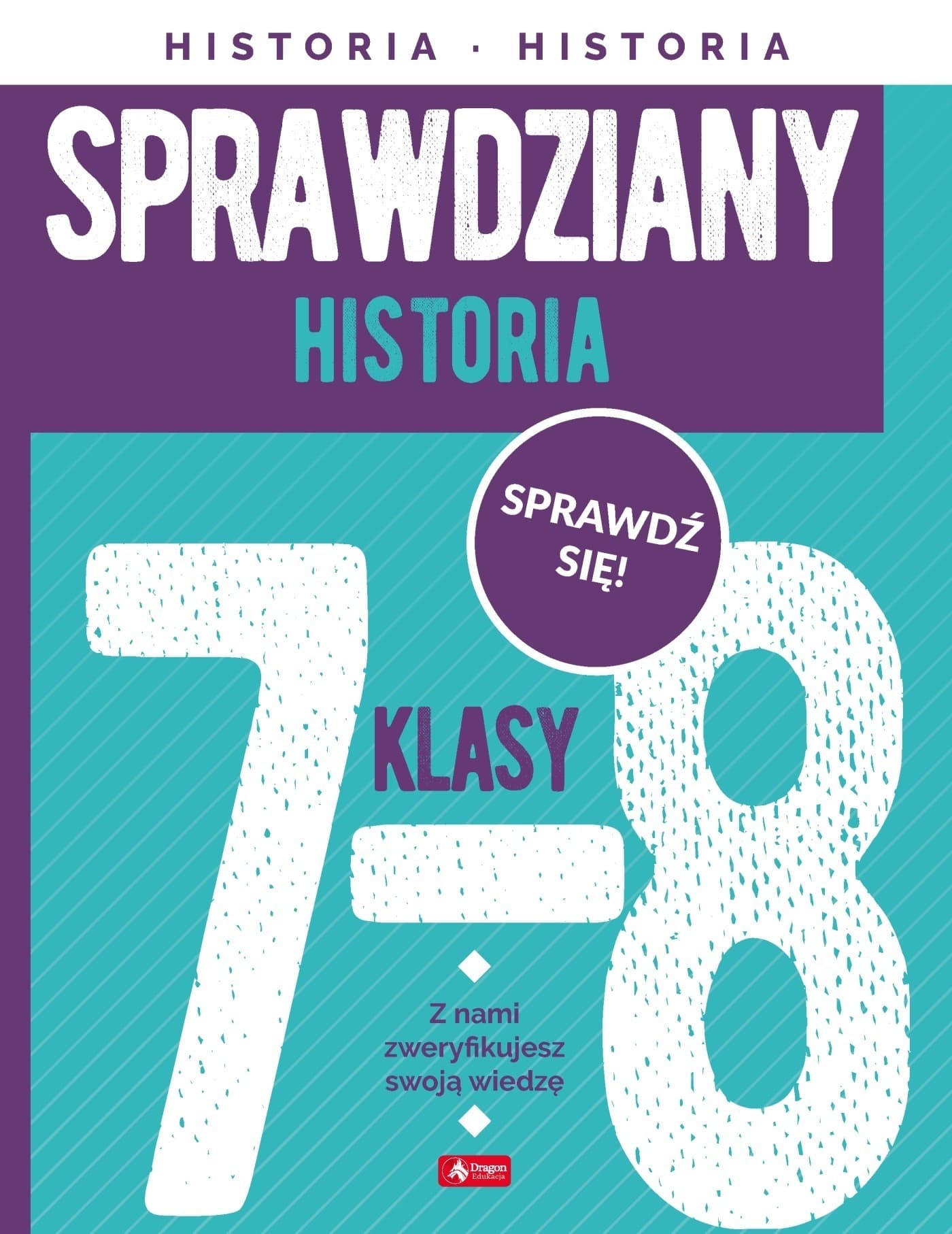 Sprawdziany z historii dla klasy 7-8