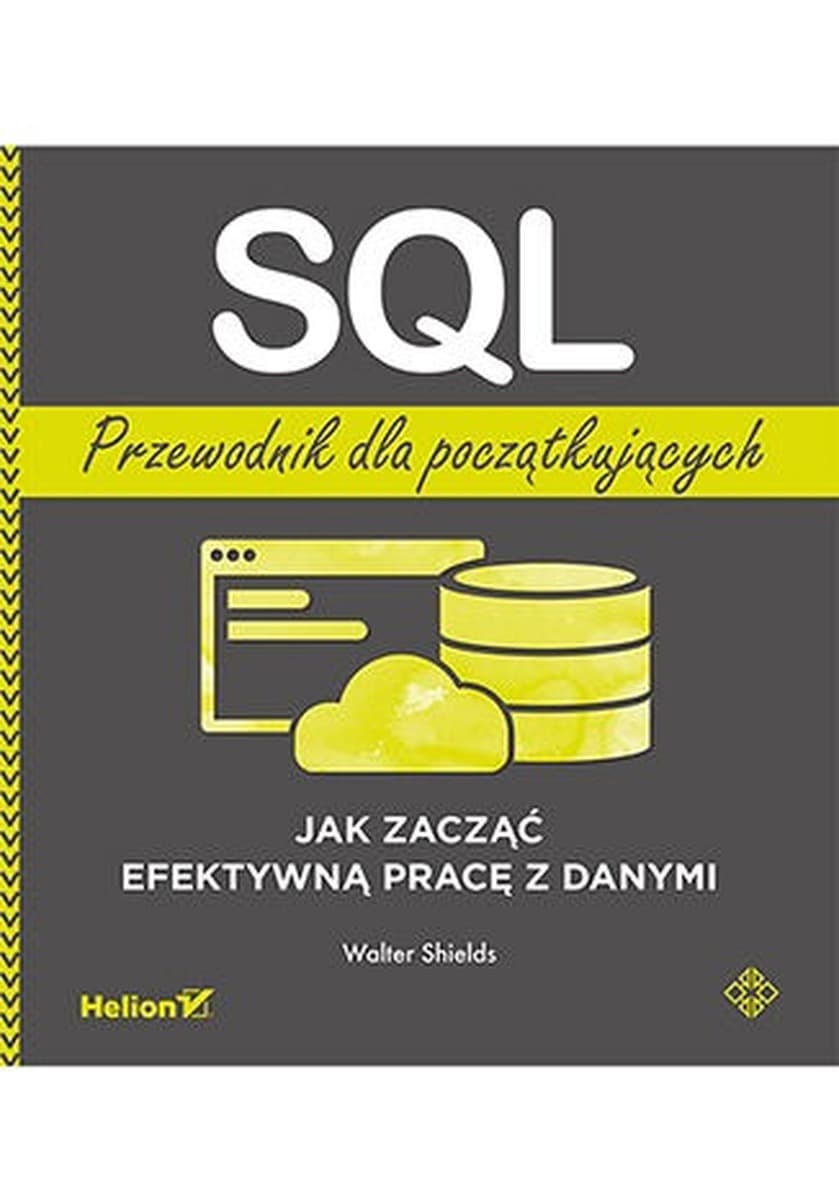 SQL Przewodnik dla początkujących Walter Shields