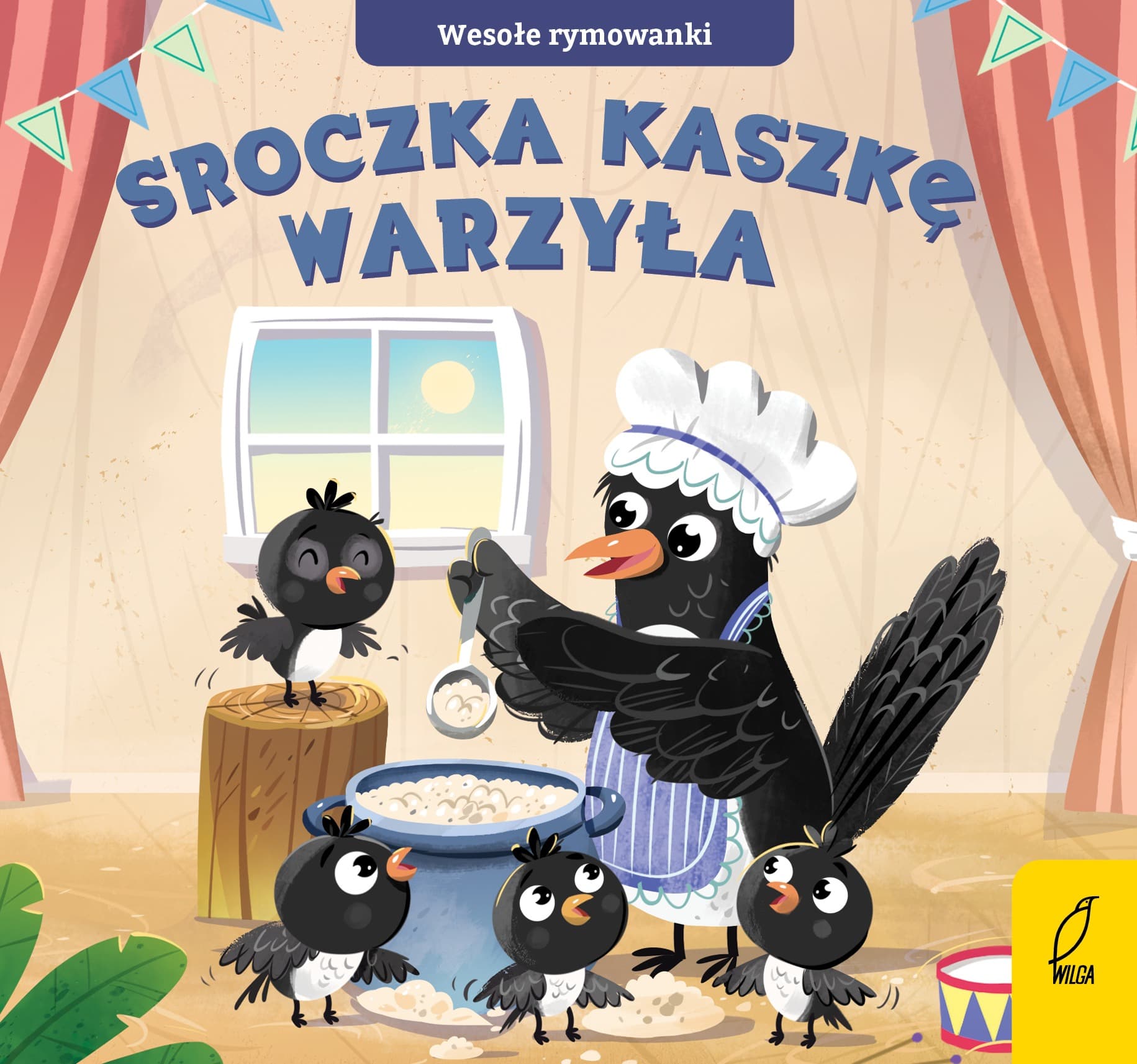 Sroczka Kaszkę Warzyła. Wesołe Rymowanki