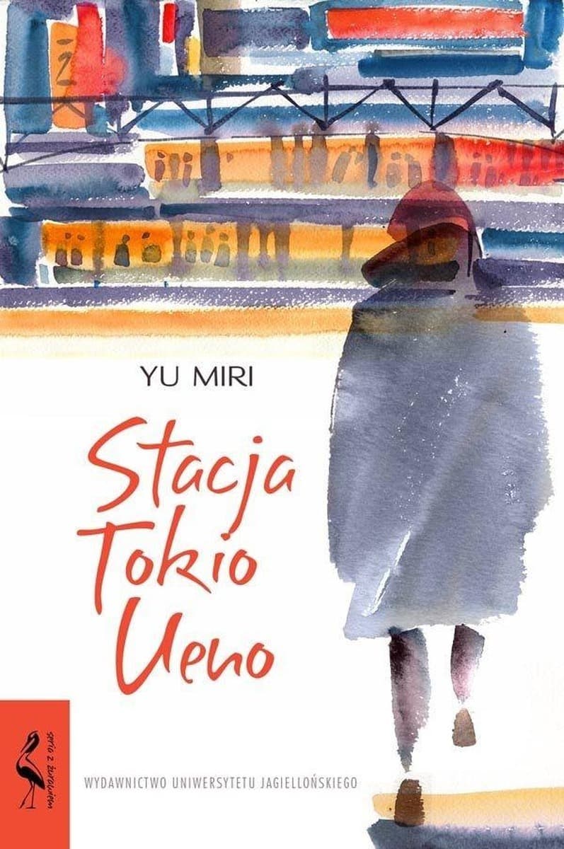 Stacja Tokio Ueno - powieść Yu Miri, 160 stron