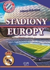 Stadiony Europy - praca zbiorowa 64 strony 215x308 mm