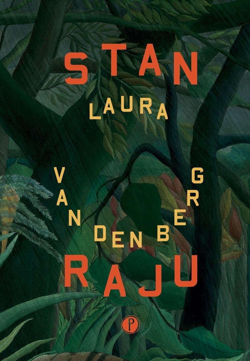 Stan raju - Laura van den Berg, wydanie 2025