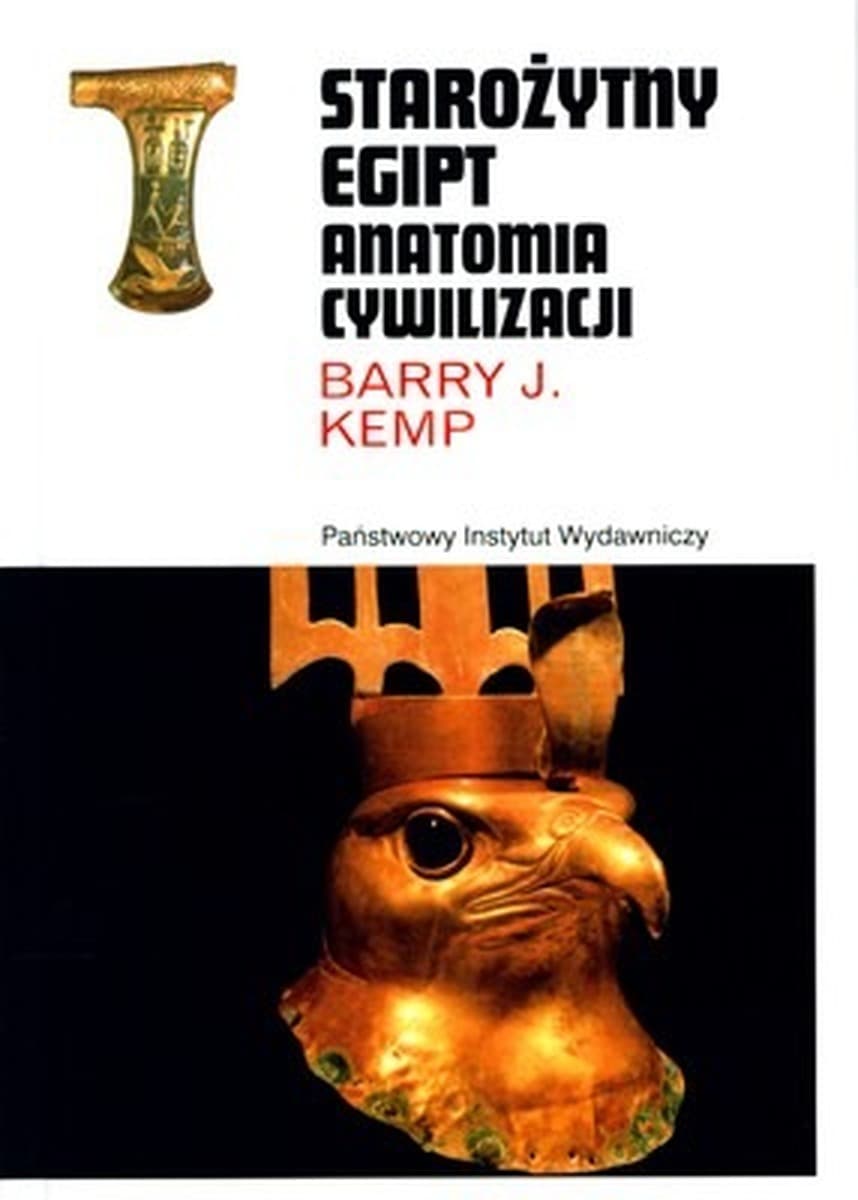 Starożytny Egipt Anatomia Cywilizacji