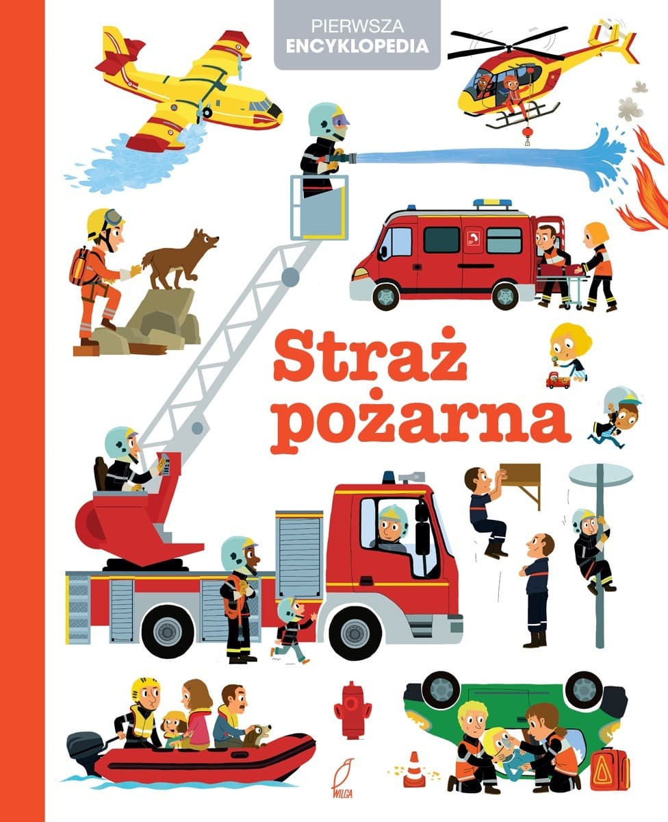 Straż Pożarna. Pierwsza Encyklopedia