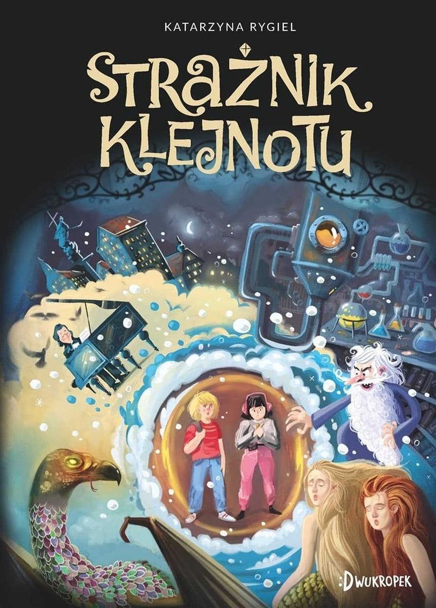 Strażnik Klejnotu Tom 1 - Powieść dla młodzieży