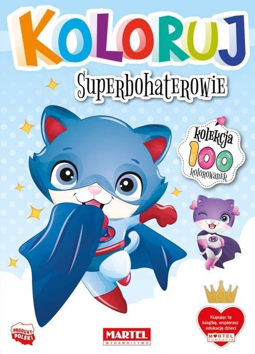 Superbohaterowie. Kolorowanka dla dzieci