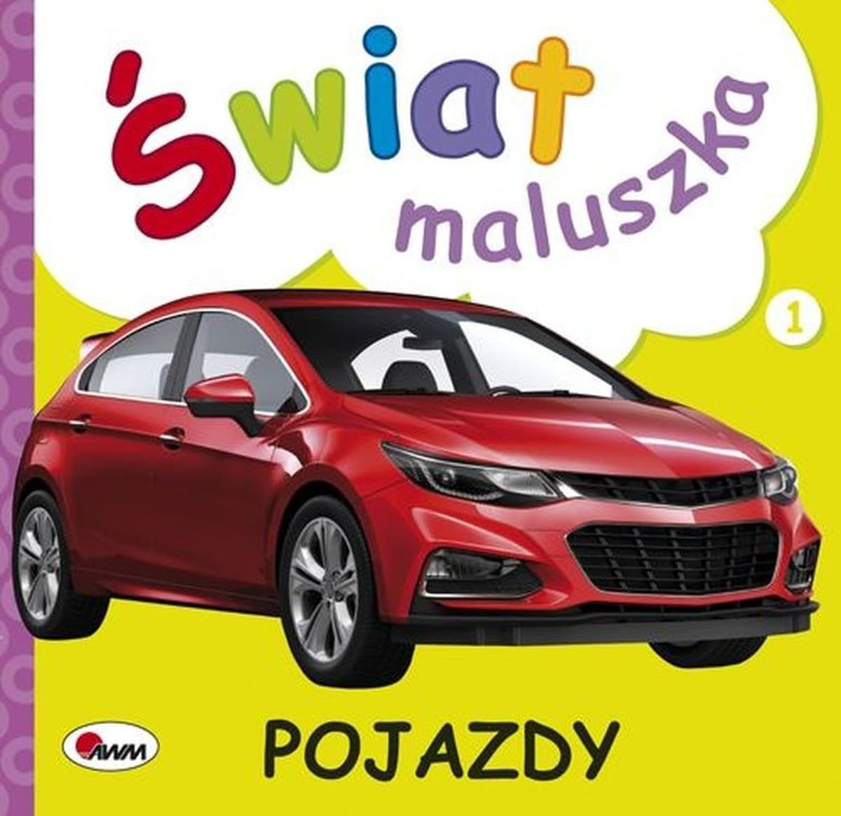 Świat maluszka Pojazdy książeczka kartonowa