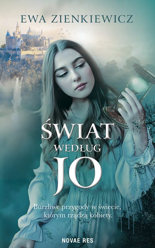 Świat według Jo. Tom 1. Ewa Zienkiewicz, powieść fantasy