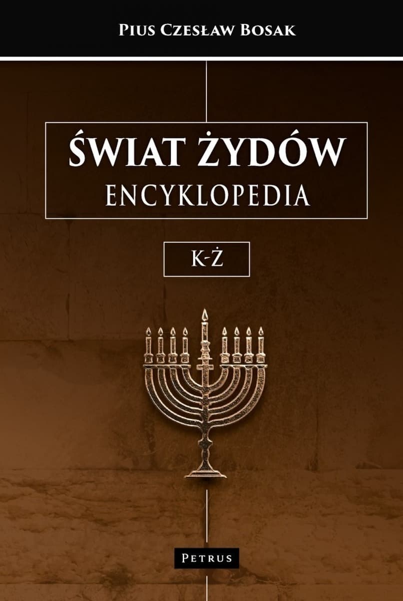Świat Żydów. Encyklopedia. Tom 2