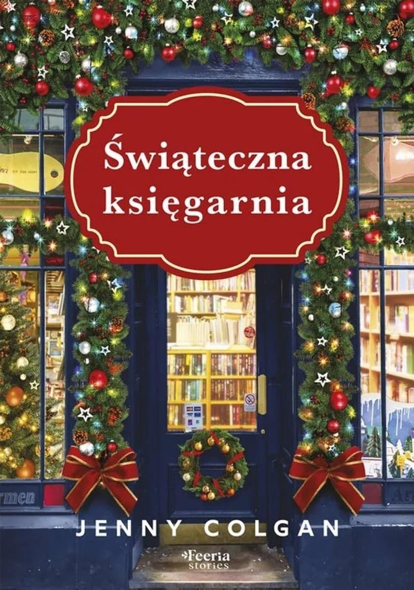 Świąteczna księgarnia - powieść obyczajowa na zimowe wieczory