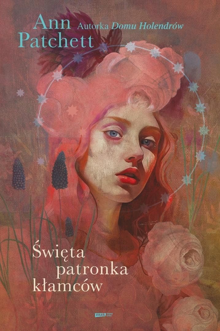 Święta patronka kłamców - Ann Patchett książka 400 stron