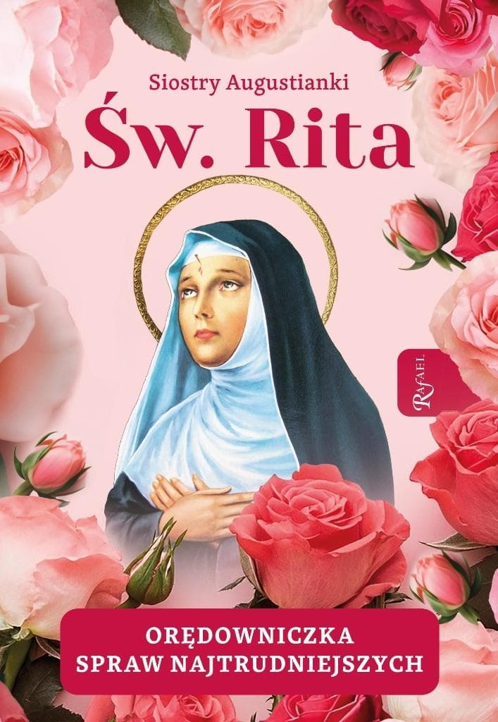 Święta Rita Orędowniczka spraw najtrudniejszych - książka