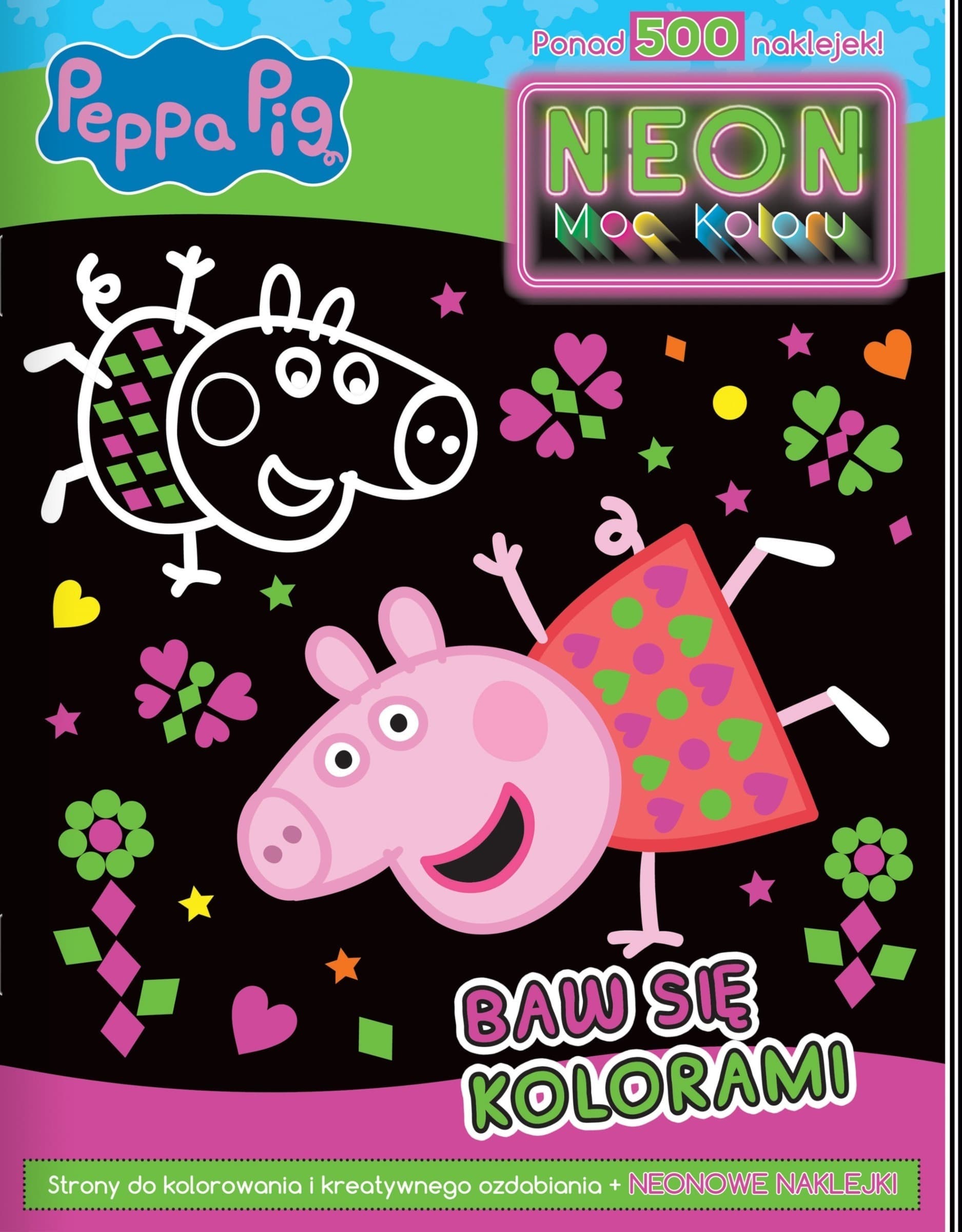 Świnka Peppa. Baw się kolorami. Neon. Moc koloru
