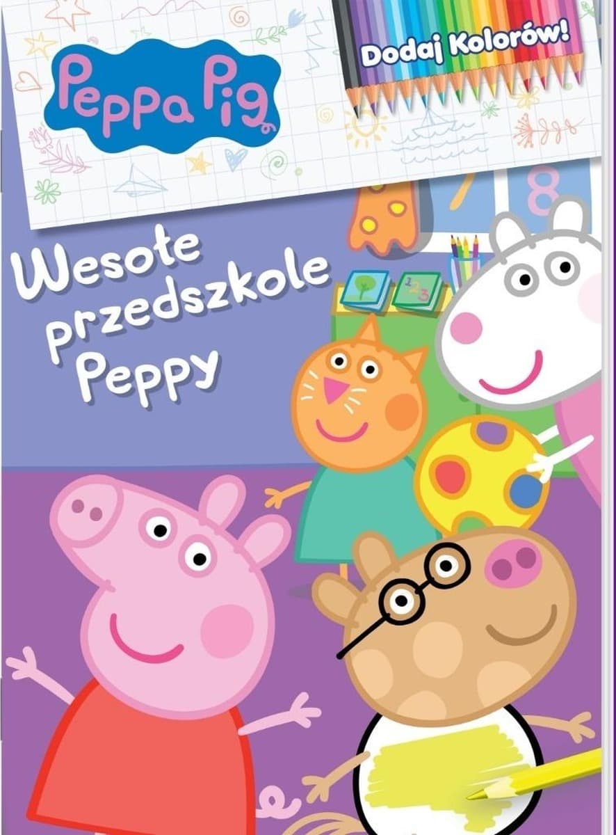 Świnka Peppy Wesołe przedszkole. Kolorowanka dla dzieci