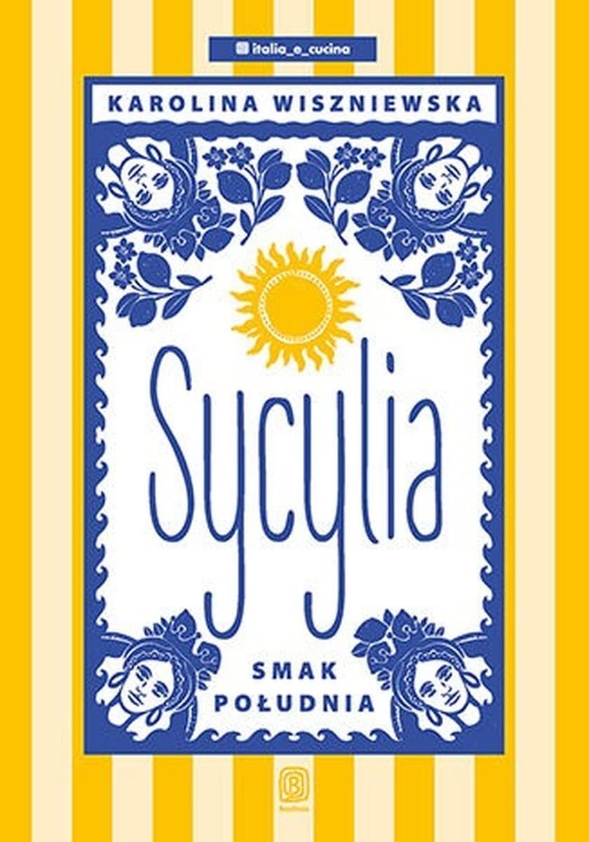 Sycylia. Smak południa