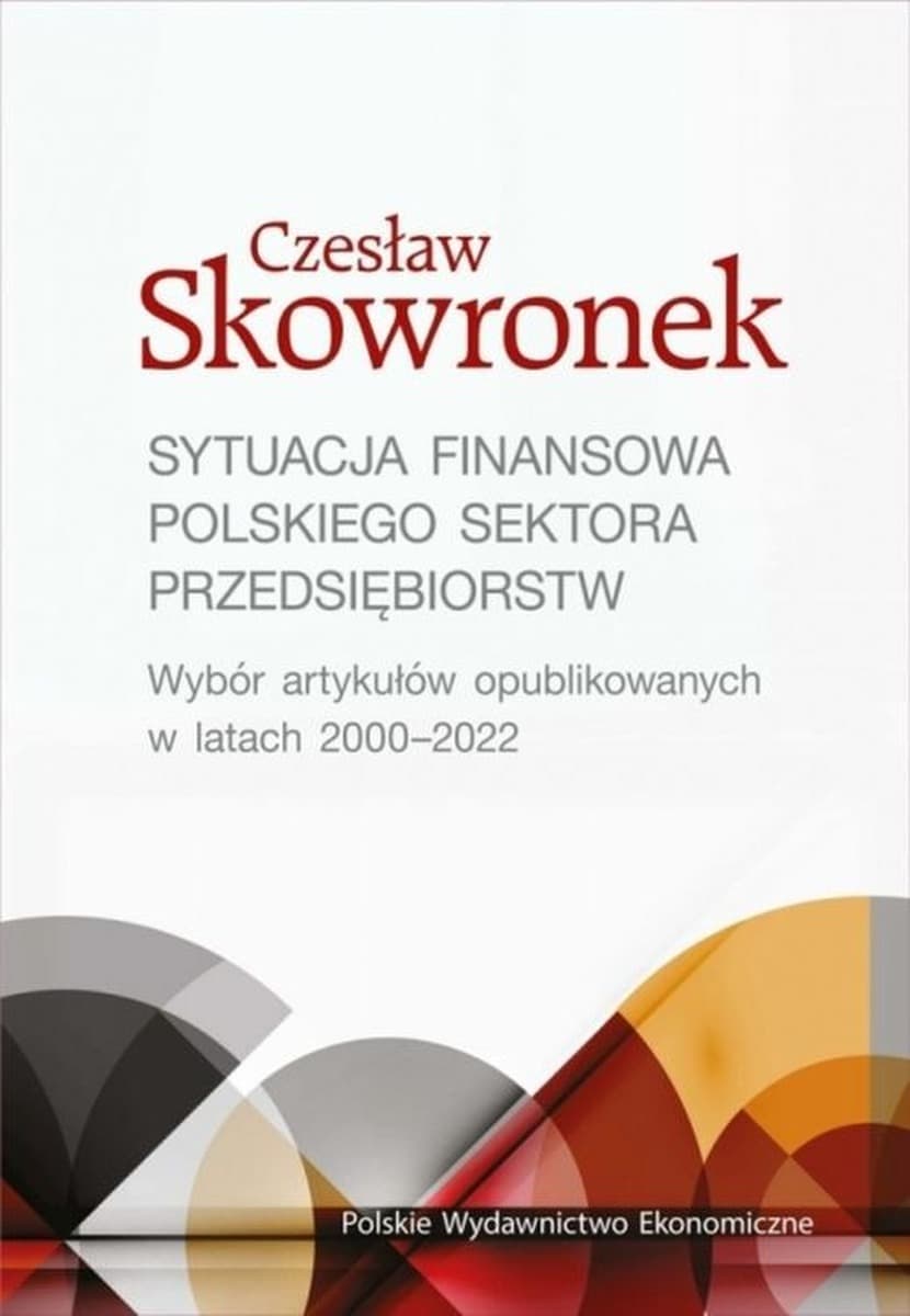 Sytuacja finansowa polskiego sektora przedsiębiorstw. Artykuły 2020-2022