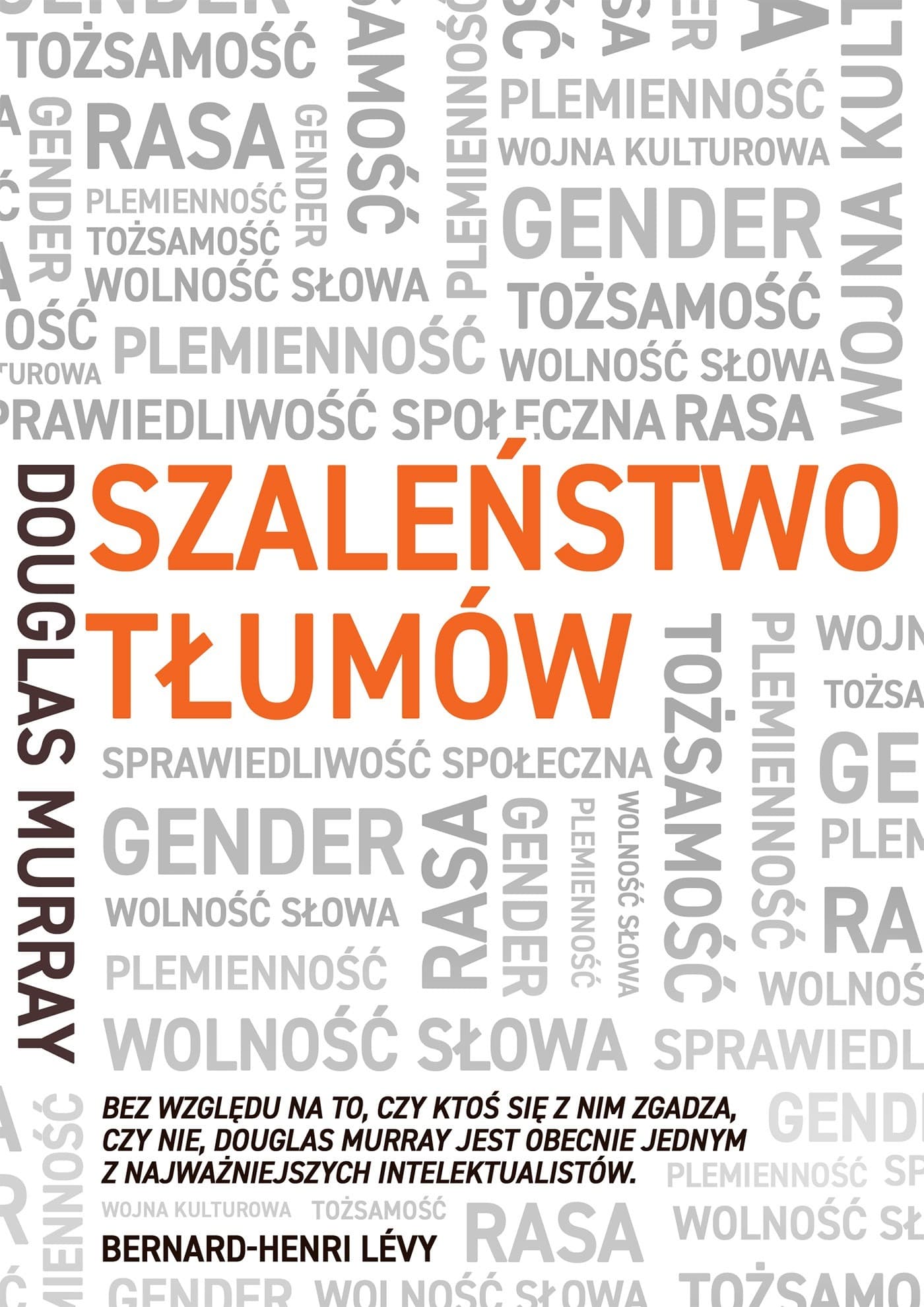 Szaleństwo tłumów. Gender, rasa, tożsamość (wyd. 2)