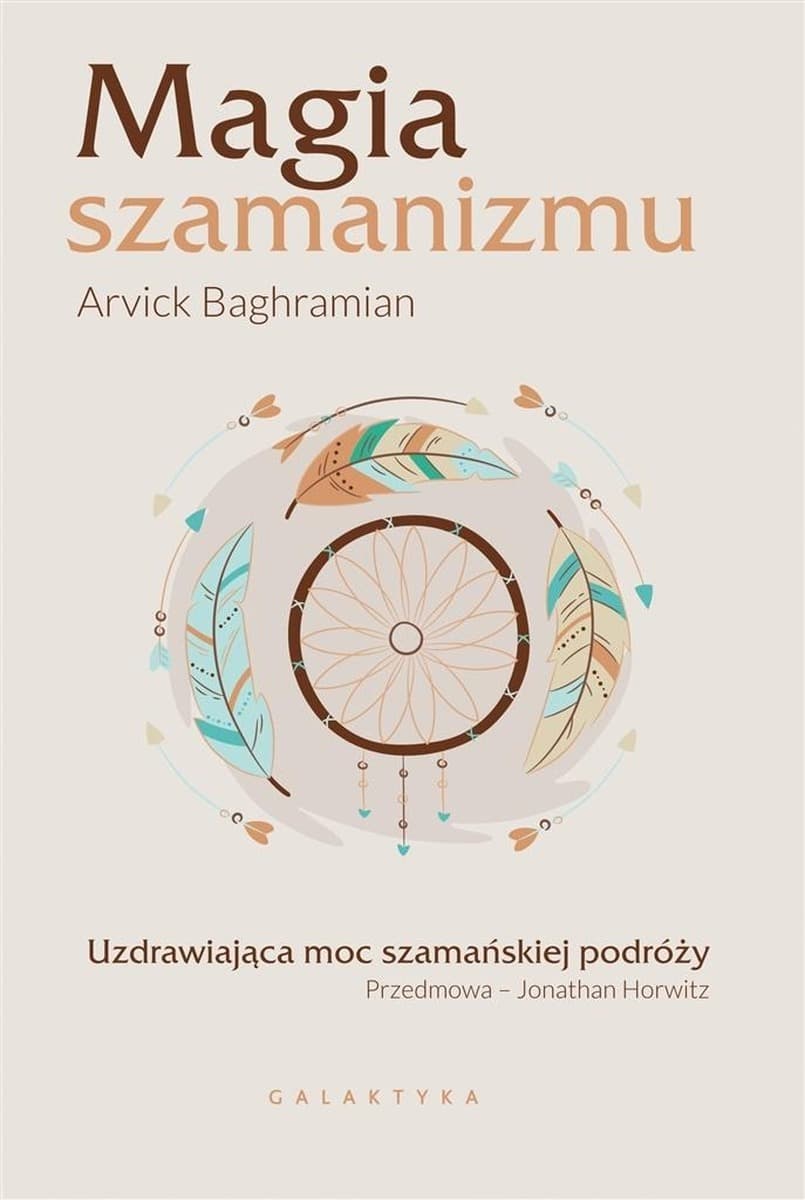 Szamańska podróż uzdrawiająca moc szamanizmu