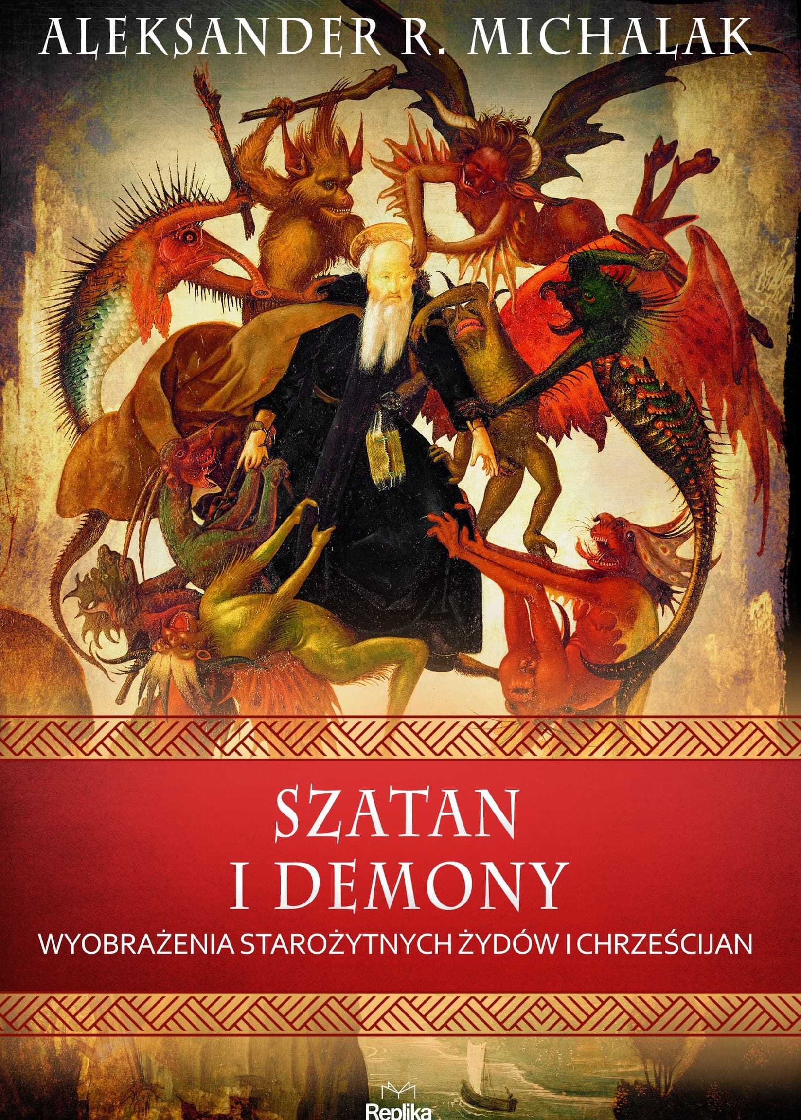 Szatan i demony. Wyobrażenia starożytnych żydów. Aleksander R. Michalak