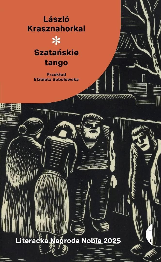 Szatańskie tango - Laszló Krasznahorkai 304 strony