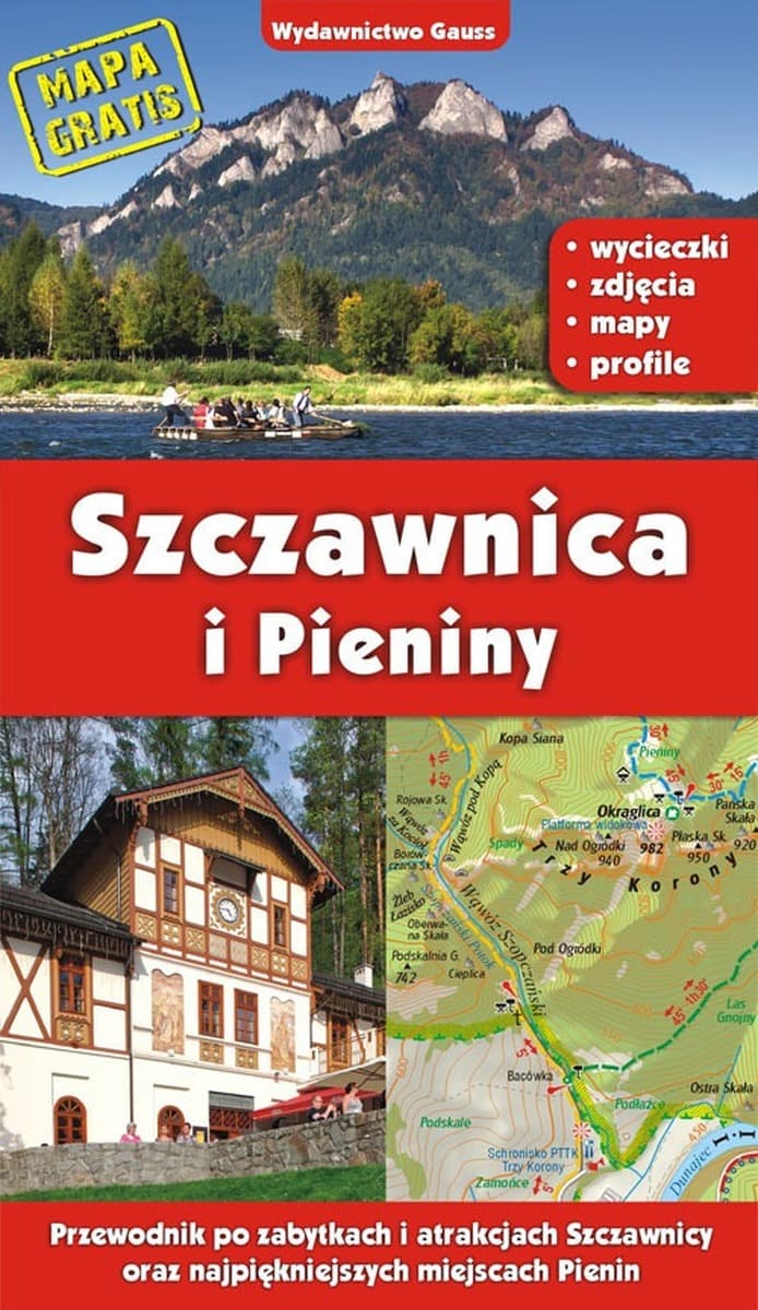 Szczawnica i Pieniny. Przewodnik po Zabytkach i Atrakcjach, Wydanie 2022