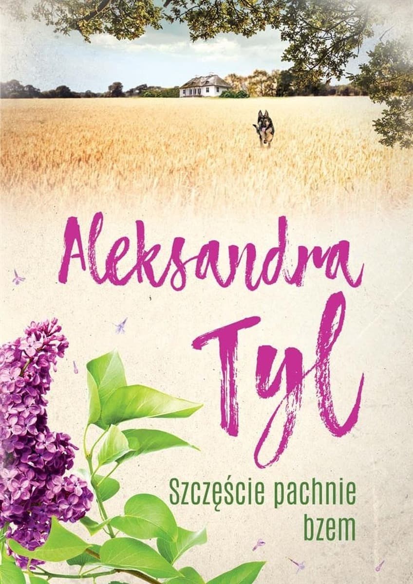 Szczęście pachnie bzem Wydanie 2