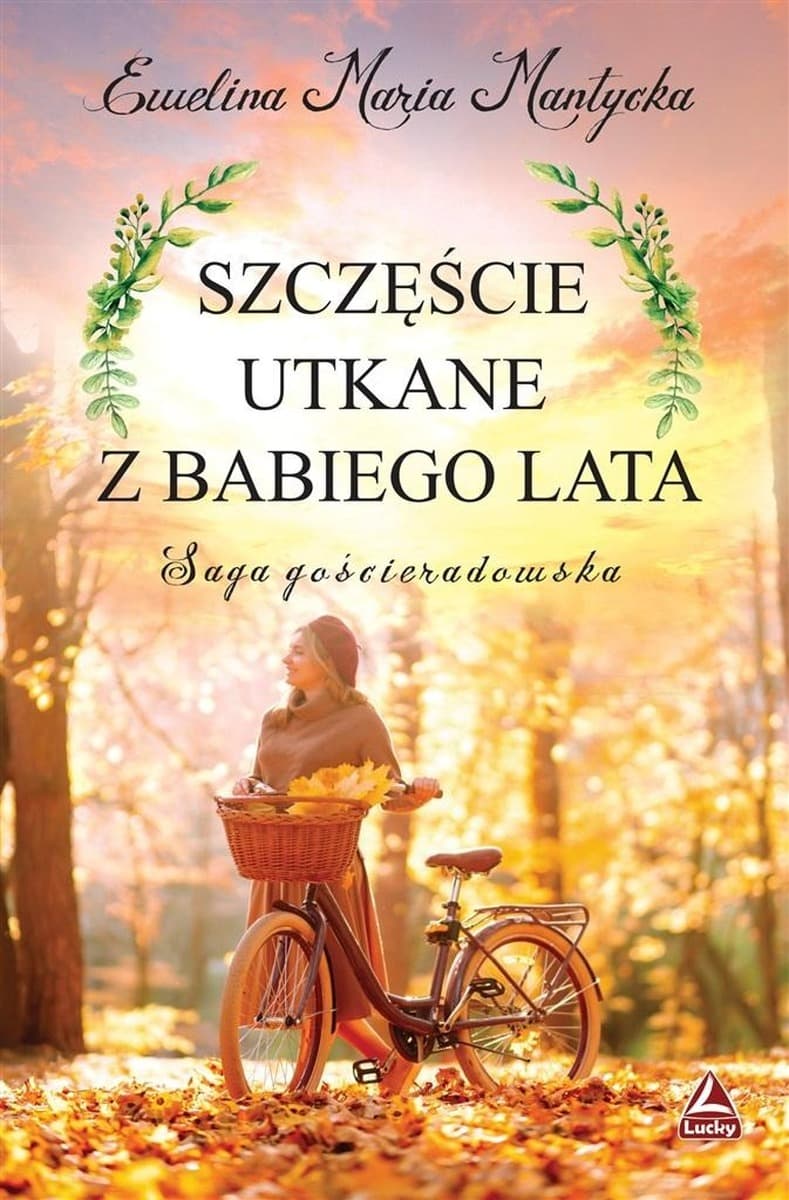 Szczęście utkane z babiego lata - Powieść obyczajowa - Książka