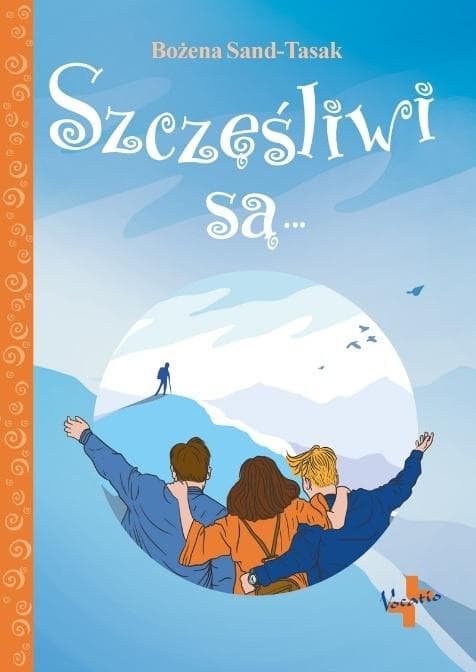 Szczęśliwi są... opowiadania Bożeny Sand-Tasak