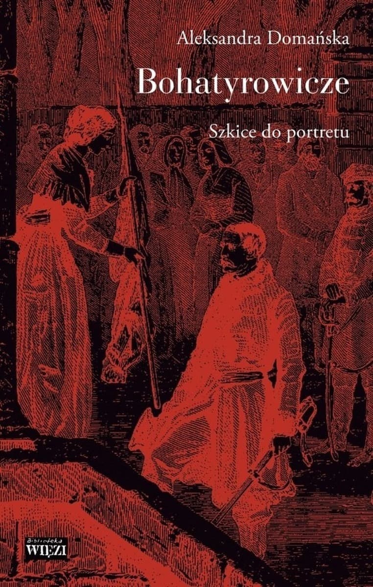 Szkice do portretu Bohatyrowicze
