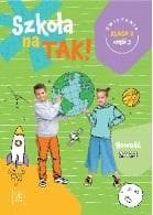 WSiP Szkoła na TAK! Karty ćwiczeń klasa 2 część 3 - nauczanie zintegrowane