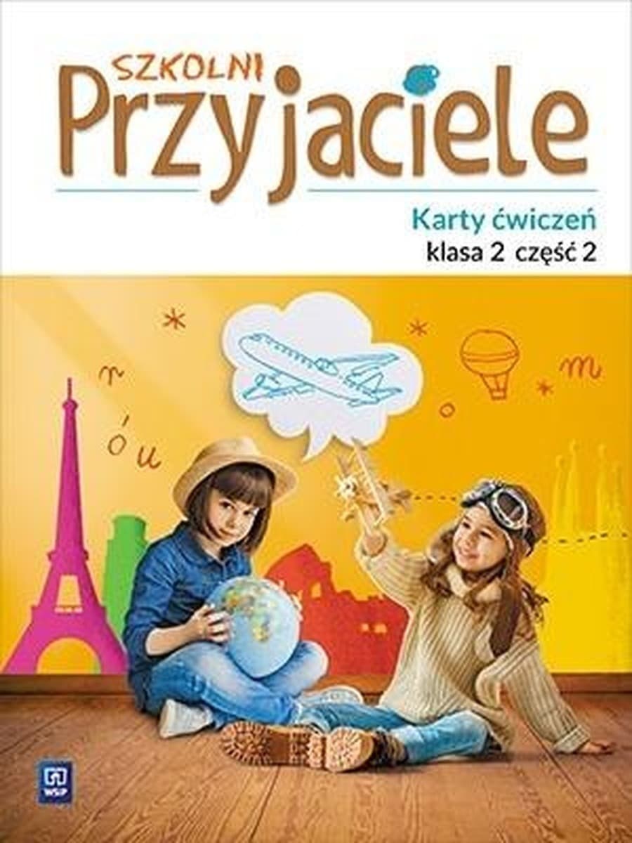 Szkolne Ćwiczenia Klasa 2 Edukacja Polonistyczna Społeczna i Przyrodnicza
