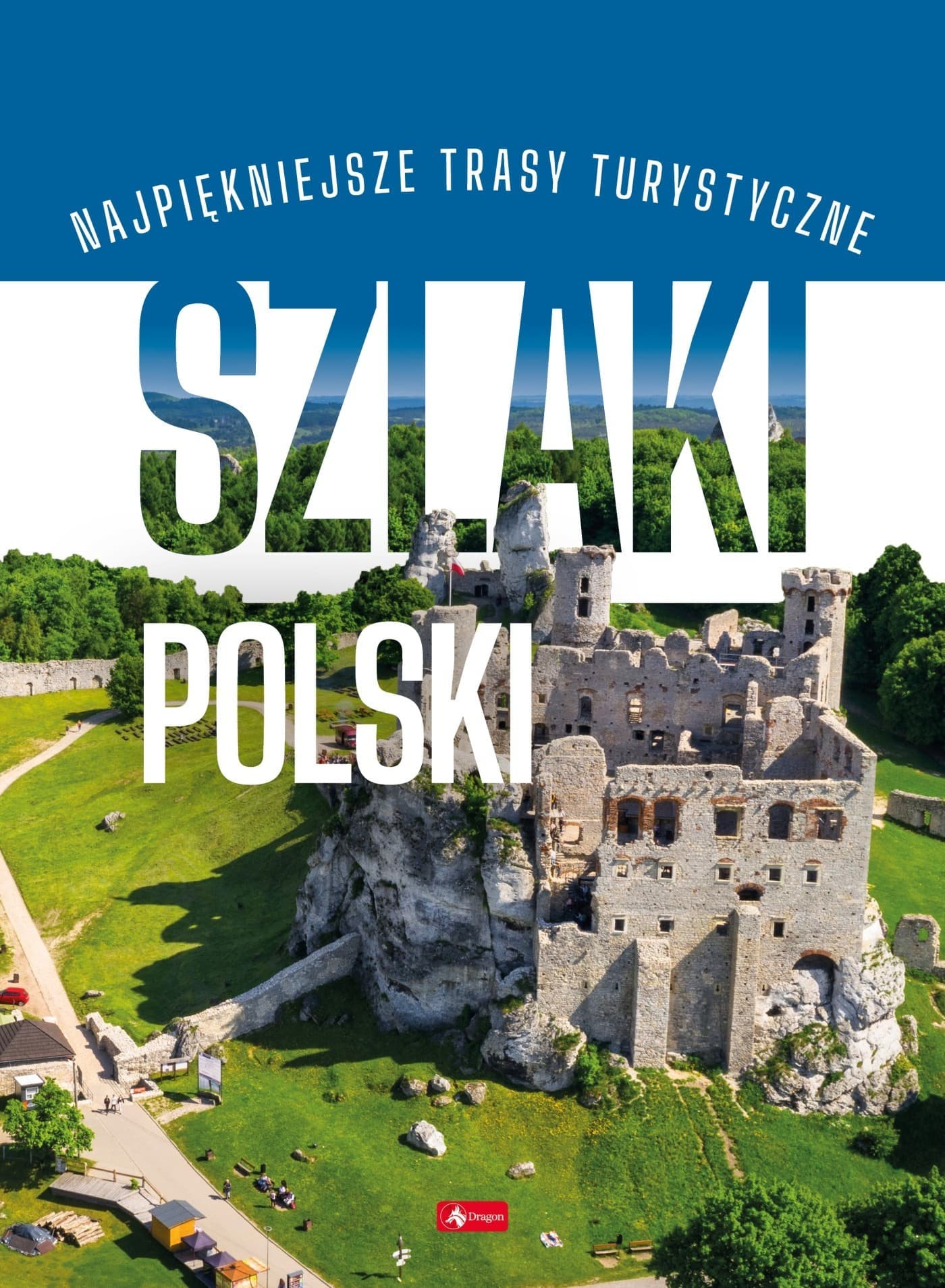 Szlaki Polski Podróże Marzeń