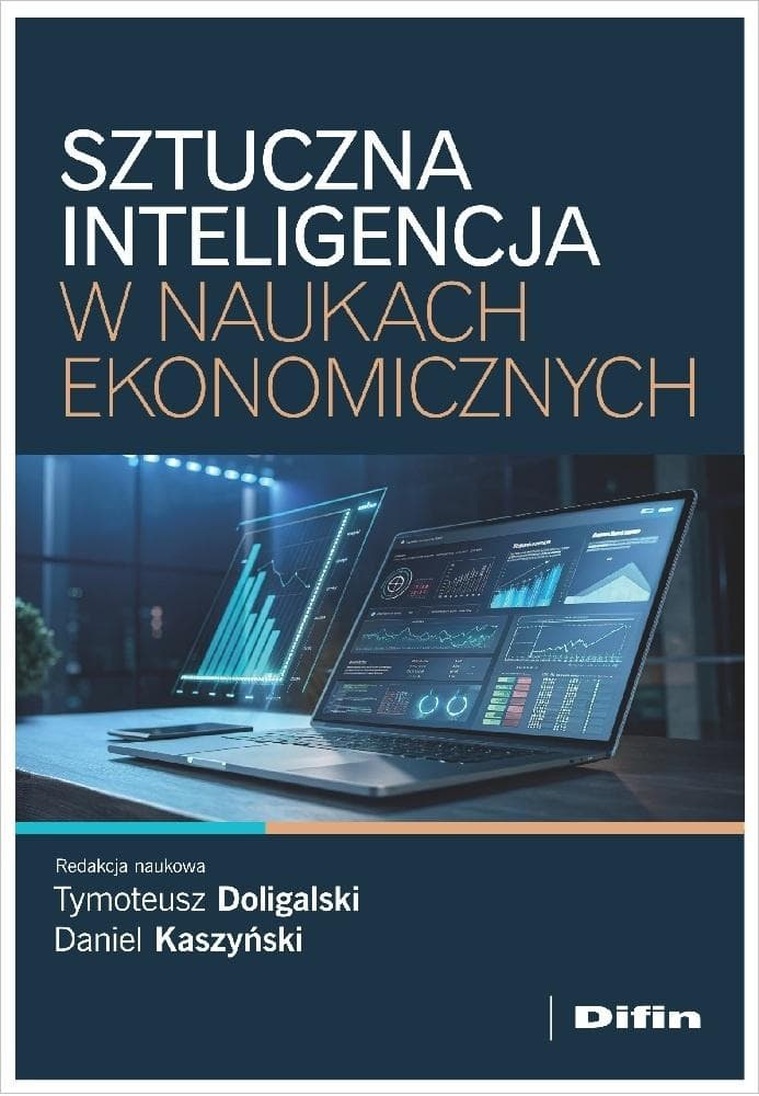 Sztuczna inteligencja w naukach ekonomicznych - praca zbiorowa