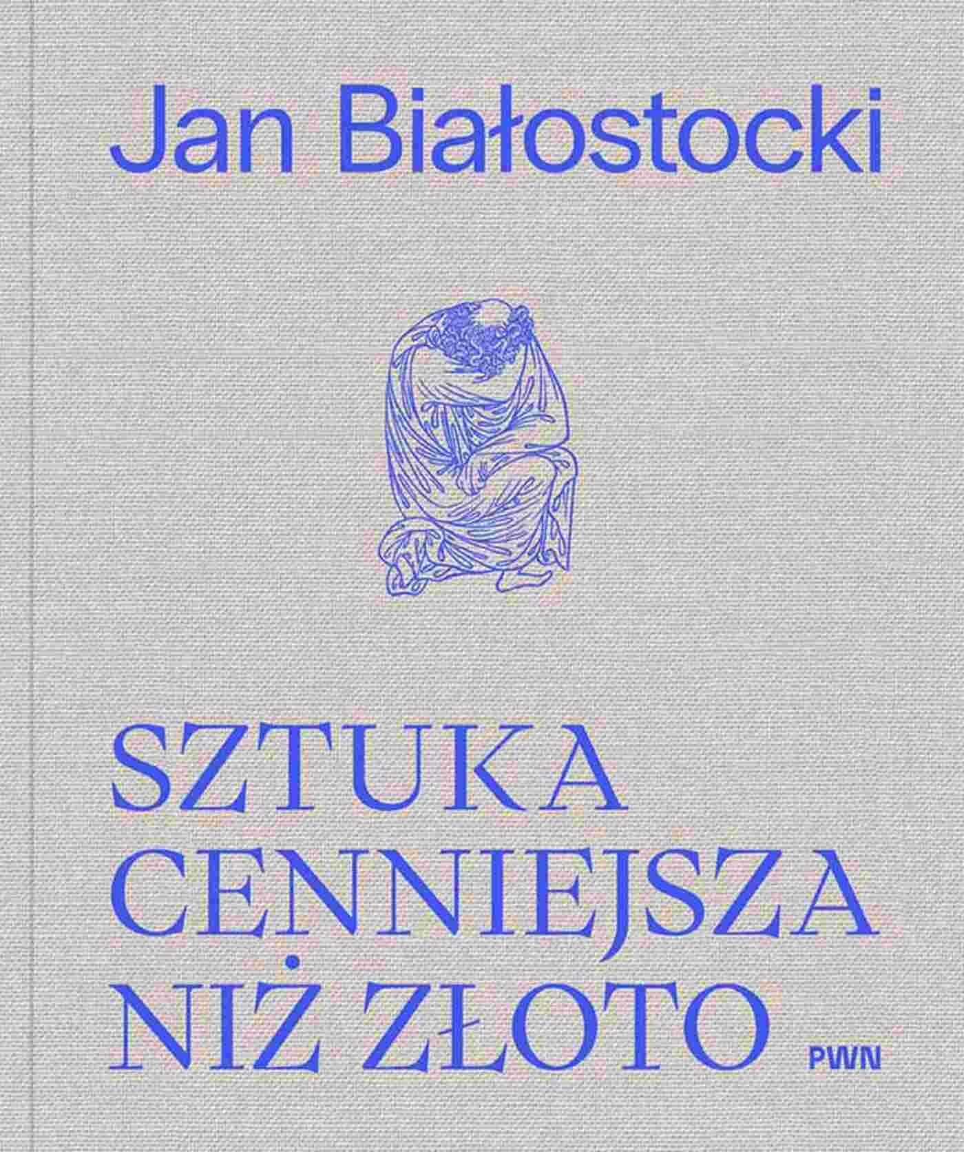 Sztuka cenniejsza niż złoto. Opowieść o sztuce europejskiej naszej ery