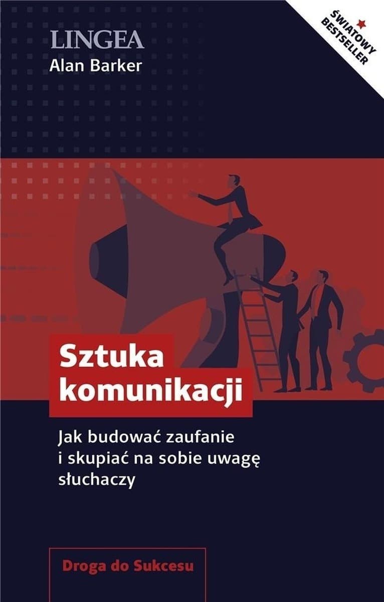 Sztuka komunikacji - poradnik rozwoju osobistego