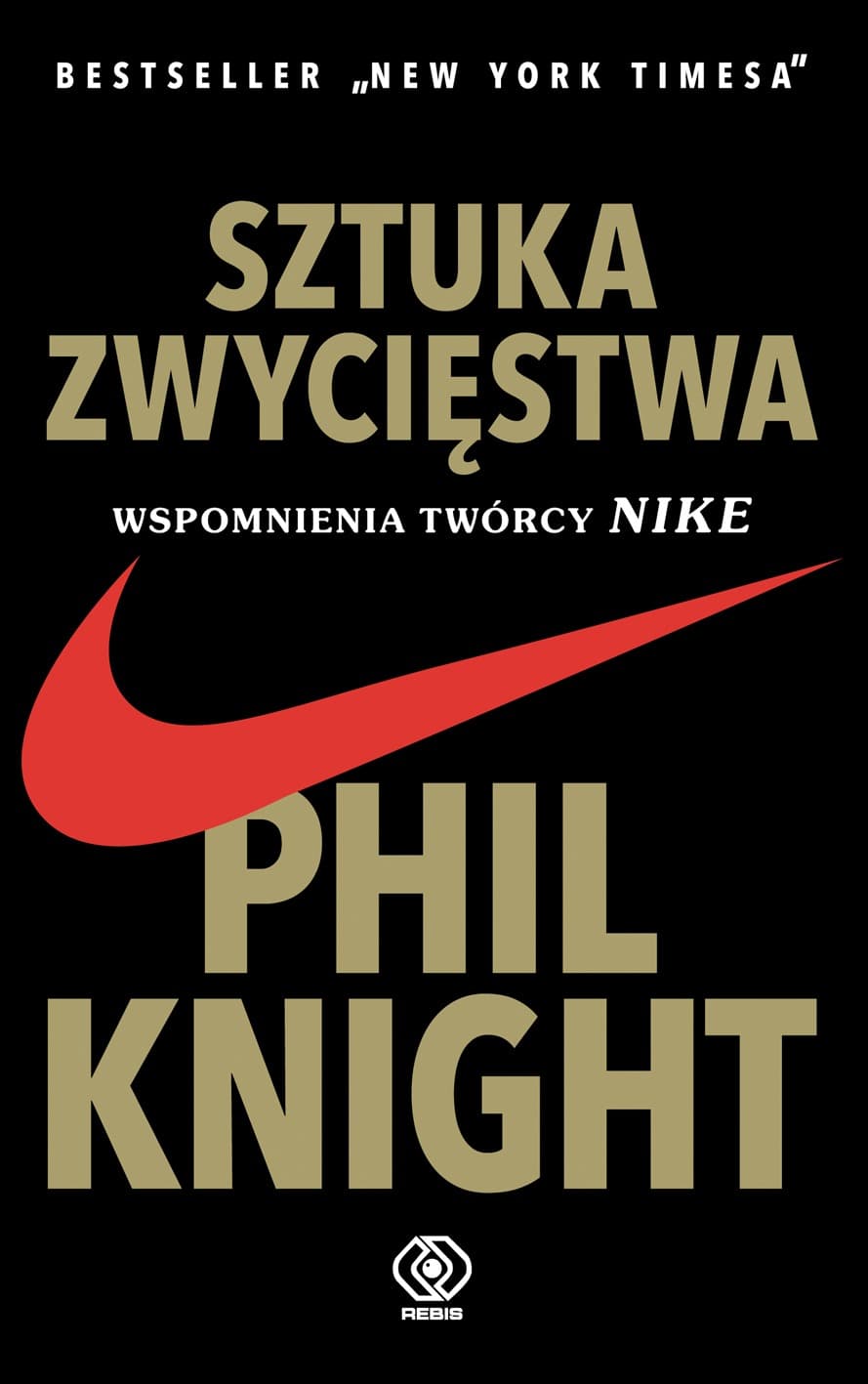 Sztuka zwycięstwa Wspomnienia twórcy NIKE wydanie 2022
