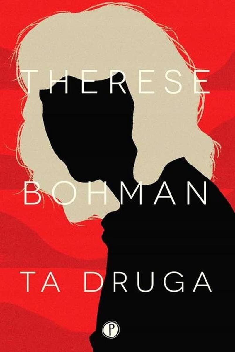 Ta druga Therese Bohman powieść obyczajowa