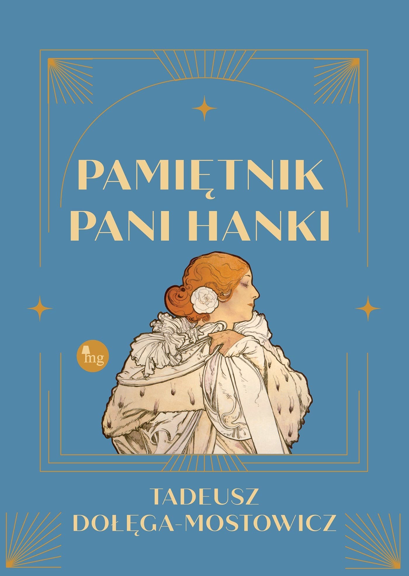 Tadeusz Dołęga-Mostowicz: Pamiętnik pani Hanki - powieść 384 strony