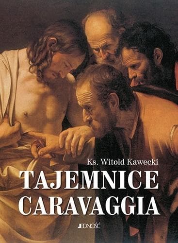 Tajemnice Caravaggia - ks. Witold Kawecki - twarda oprawa, 440 stron
