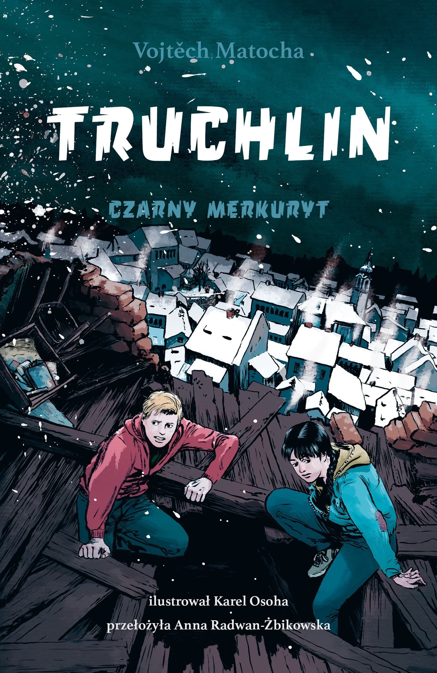 Tajemnicza powieść Truchlin. Czarny merkuryt Vojtch Matocha