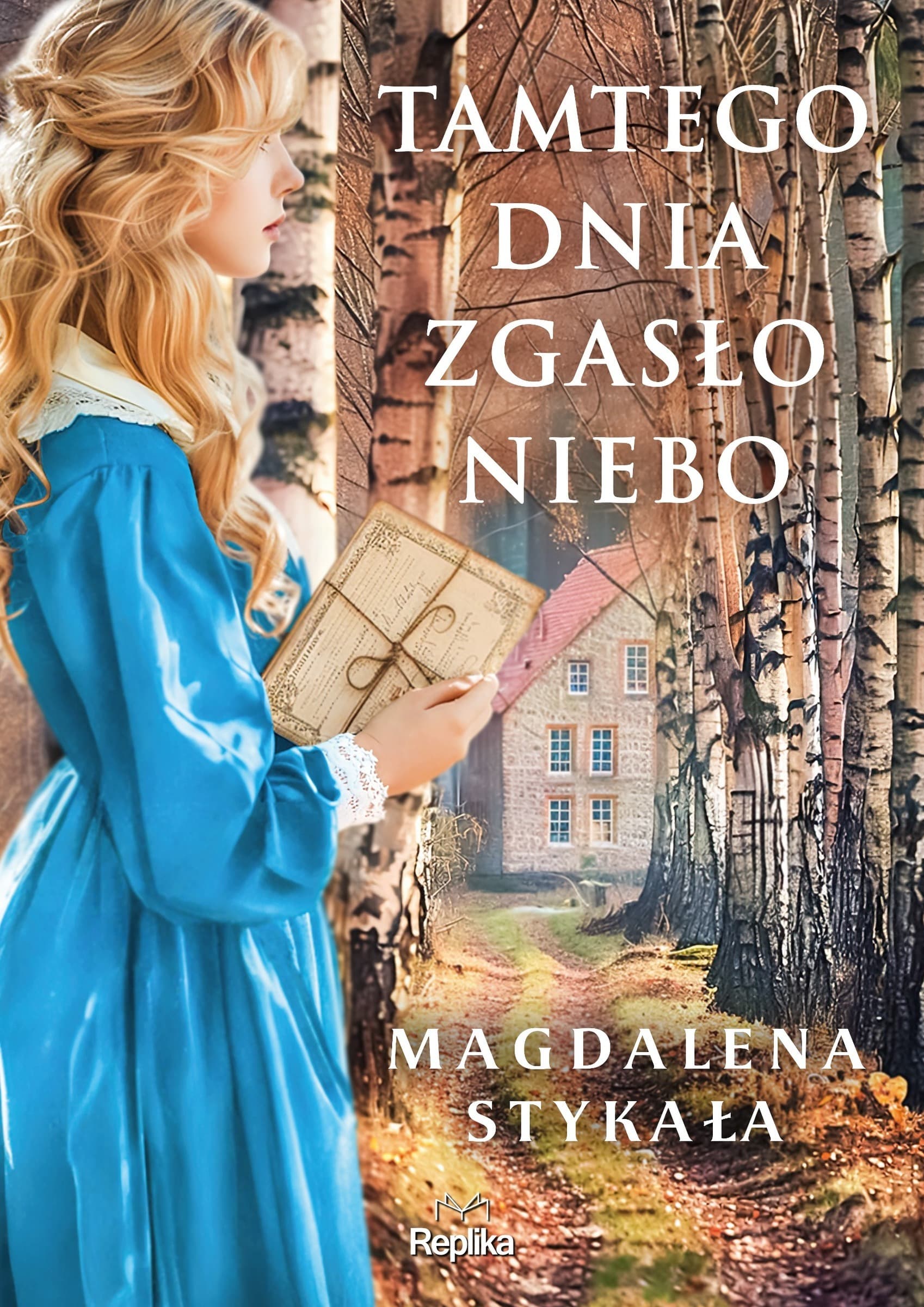 Tamtego dnia zgasło niebo