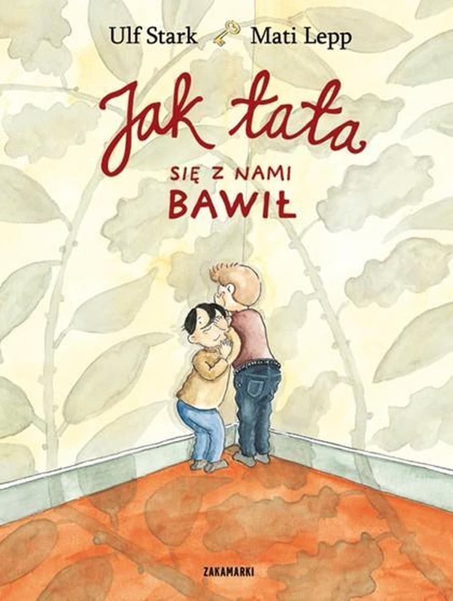 Tata proponuje zabawę w chowanego klucza Ulf i Janne