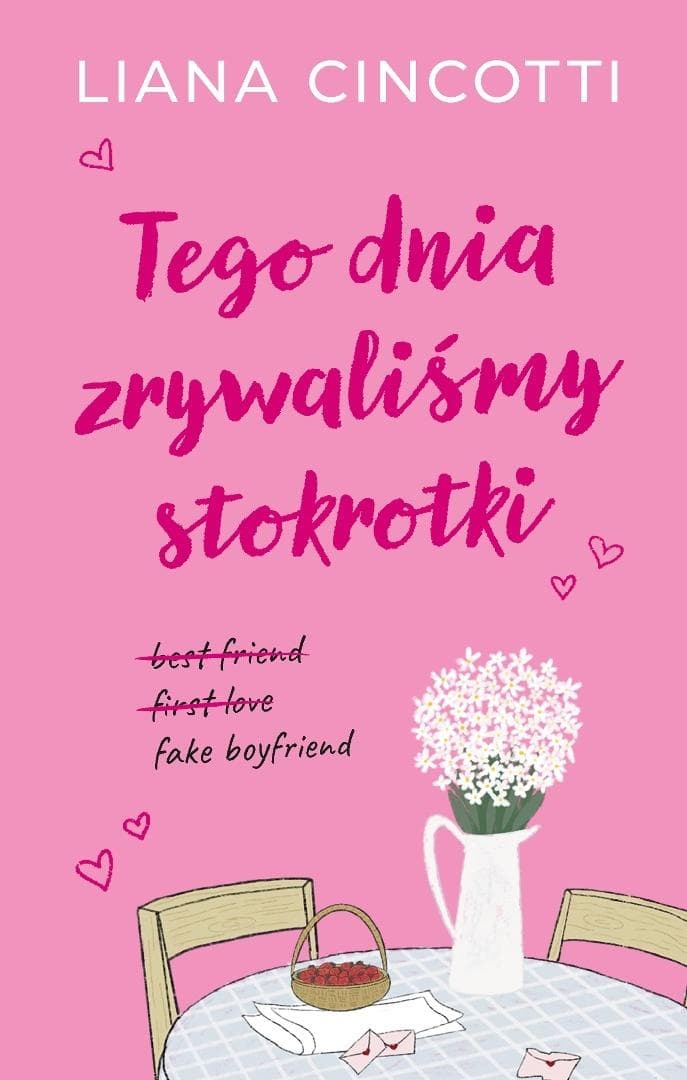 Tego dnia zrywaliśmy stokrotki - Liana Cincotti romans 320 stron
