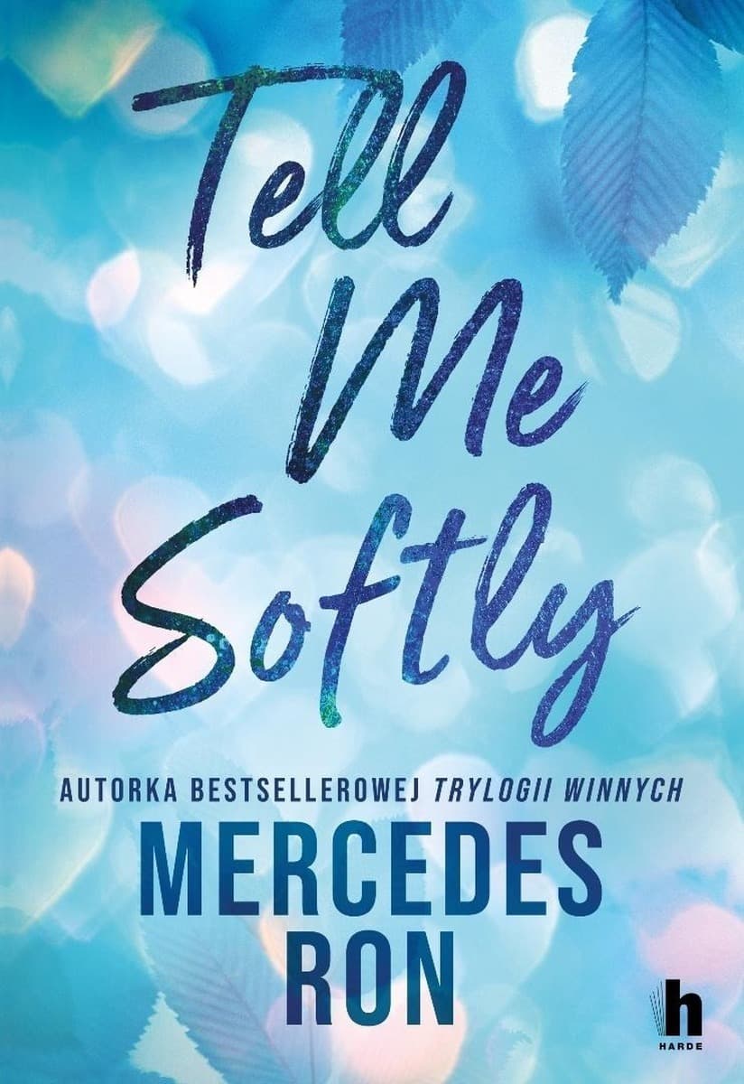 Tell me softly - Romans Powieść