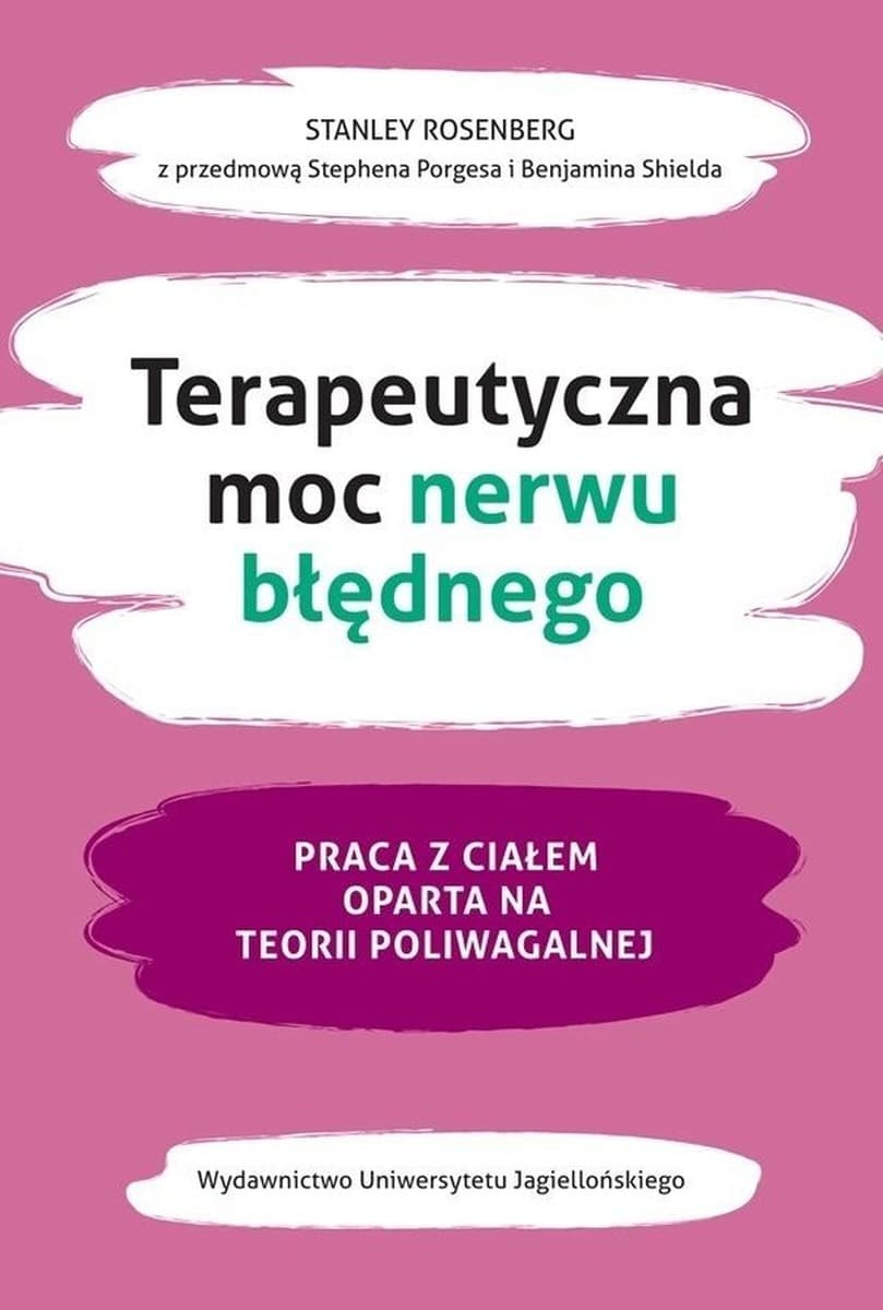 Terapeutyczna moc nerwu błędnego - poradnik dla psycho- i fizjoterapeutów