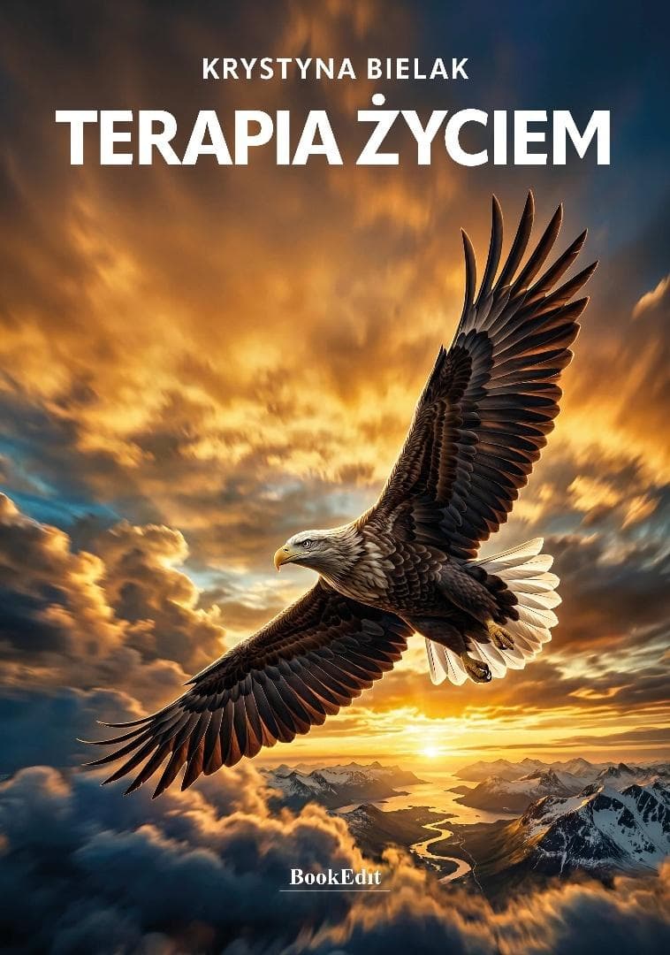 Terapia życiem - Krystyna Bielak książka filozoficzna 72 strony