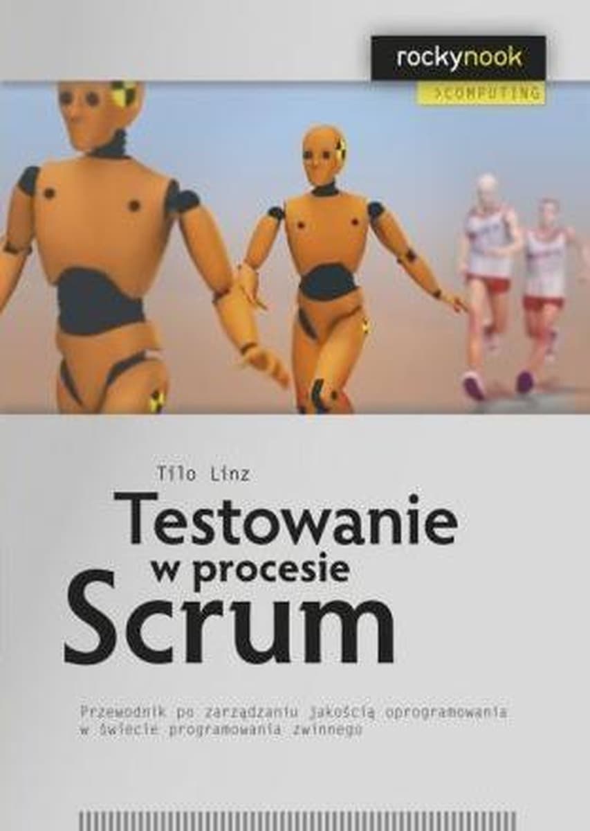 Testowanie oprogramowania w Scrum - Zarządzanie jakością w Agile